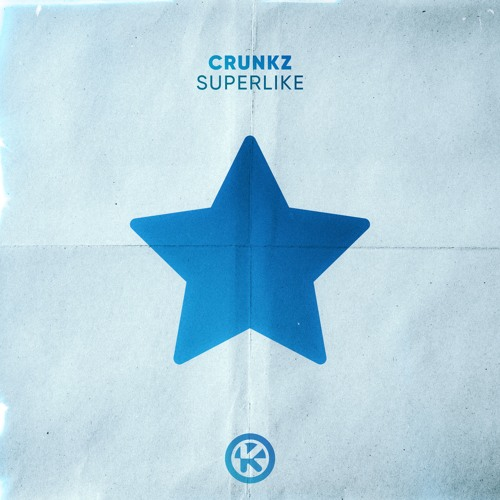 Crunkz - SuperLike